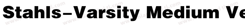 Stahls-Varsity Medium Version字体转换